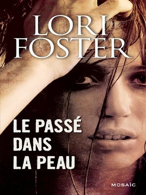 cover image of Le passé dans la peau